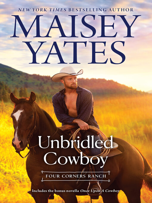 Title details for Unbridled Cowboy by Maisey Yates - Available